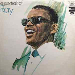 Ray Charles - A Portrait Of Ray FLAC album
