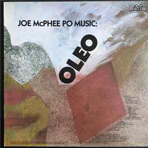 Joe McPhee Po Music - Oleo FLAC album
