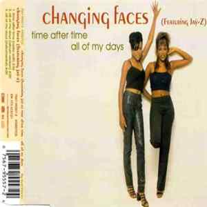 Changing Faces Featuring Jaÿ-Z - Time After Time / All Of My Days FLAC album