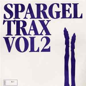 Various - Spargel Trax Vol 2 FLAC album