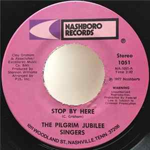 Pilgrim Jubilee Singers - Stop By Here FLAC album