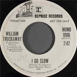 William Truckaway - I Go Slow FLAC album