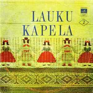 Lauku Kapela - Latviešu Tautas Dziesmas Un Dejas 2 FLAC album