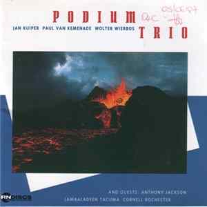 Wolter Wierbos, Paul Van Kemenade, Jan Kuiper - Podium Trio And Guests FLAC album