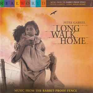 Peter Gabriel - Long Walk Home FLAC album