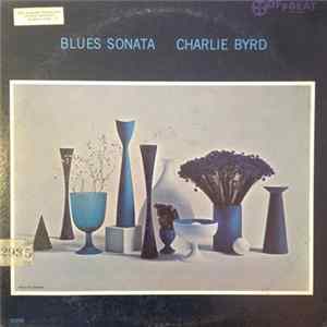 Charlie Byrd - Blues Sonata FLAC album