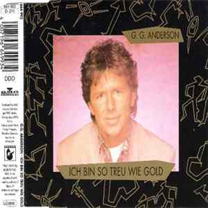 G.G. Anderson - Ich Bin So Treu Wie Gold FLAC album