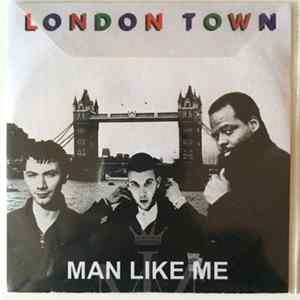 Man Like Me - London Town FLAC album