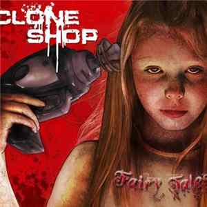 Clone Shop - Fairy Tales FLAC album