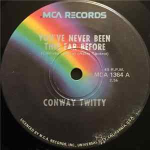 Conway Twitty - You've Never Been This Far Before FLAC album