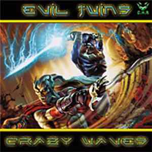 Evil Twins - Crazy Waves FLAC album