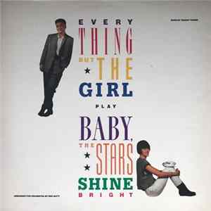 Everything But The Girl - Baby, The Stars Shine Bright FLAC album