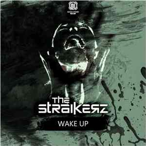 The Straikerz - Wake Up FLAC album
