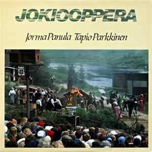 Jorma Panula, Tapio Parkkinen, Suomen Kansallisoopperan Kuoro, Helsingborgin Sinfoniaorkesteri - Jokiooppera FLAC album