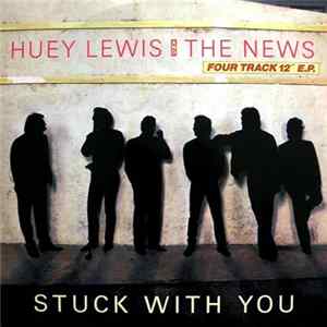 Huey Lewis And The News - Stuck With You FLAC album