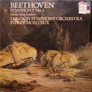 The London Symphony Orchestra - Symphony No. 2 - Fidelio - King Stephen FLAC album