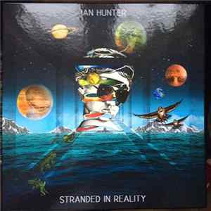 Ian Hunter - Stranded In Reality FLAC album