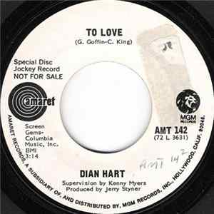 Dian Hart - What I Don't Know Won't Hurt Me / To Love FLAC album