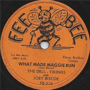 The Dell-Vikings and the Kimes Brothers Combo - What Made Maggie Run / When I Come Home FLAC album