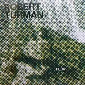 Robert Turman - Flux FLAC album