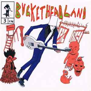 Bucketheadland - 3' Clearance FLAC album
