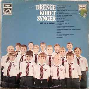 Drengekoret - Drengekoret Synger. Let Og Muntert FLAC album