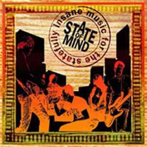 State Of Mind - Music For The Statefully Insane FLAC album