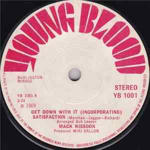 Mack Kissoon - Get Down With It (Incorporating) Satisfaction / I Care About You FLAC album