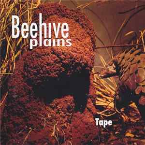 Beehive Plains - Tape FLAC album