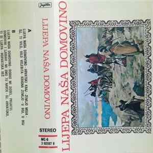 Various - Lijepa Naša Domovino FLAC album