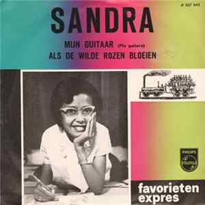 Sandra - Mijn Guitaar (Ma Guitare) / Als De Wilde Rozen Bloeien FLAC album