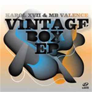 Karol XVII & MB Valence - Vintage Box EP FLAC album