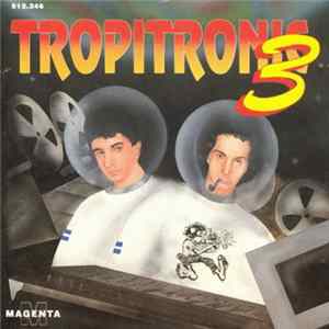 Chippy Gonzalez - Tropitronic House Mix 3 FLAC album