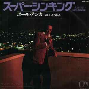 Paul Anka - Super Thinking / One Man Woman FLAC album