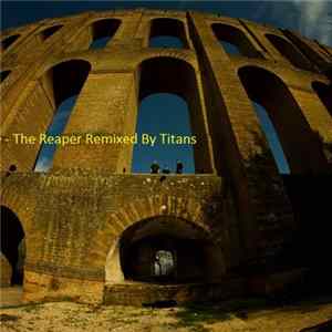 Endless Shame - The Reaper (Remixed By Titans) FLAC album