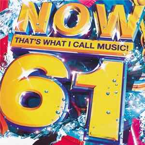 Various - Now That's What I Call Music! 61 FLAC album