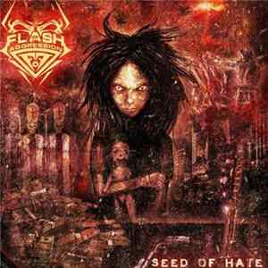 Flash Of Aggression - Seed Of Hate FLAC album