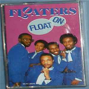 The Floaters - Float On FLAC album