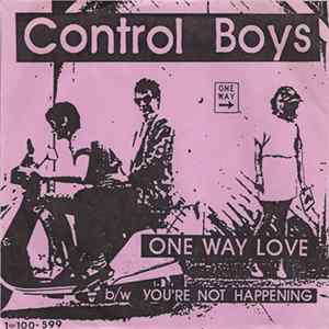 Control Boys - One Way Love B/w You're Not Happening FLAC album