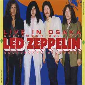Led Zeppelin - Live In Osaka FLAC album