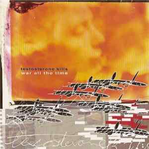 testosterone kills - war all the time FLAC album