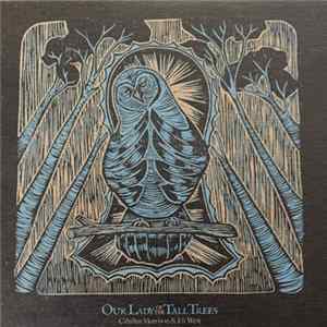 Cahalen Morrison & Eli West - Our Lady Of The Tall Trees FLAC album