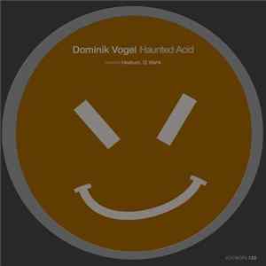 Dominik Vogel - Haunted Acid EP FLAC album