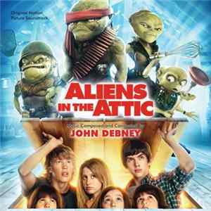 John Debney - Aliens In The Attic (Original Motion Picture Soundtrack) FLAC album