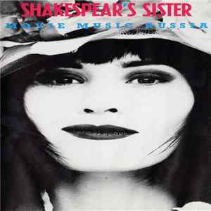 Shakespear's Sister - Movie Music Russia FLAC album