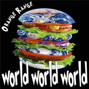 Orange Range - World World World FLAC album