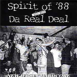 Spirit Of 88 / Da Real Deal - New Jersey Hardcore FLAC album