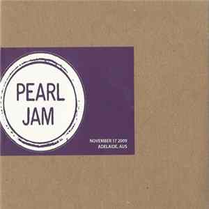 Pearl Jam - November 17 2009, Adelaide, AUS FLAC album