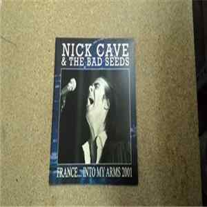 Nick Cave & The Bad Seeds - France Into My Arms2001 FLAC album