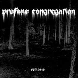 Profane Congregation - Remains FLAC album